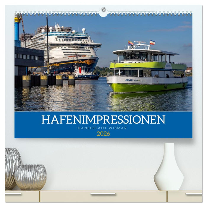 Hansestadt Wismar - Hafenimpressionen (CALVENDO Premium Wandkalender 2026)