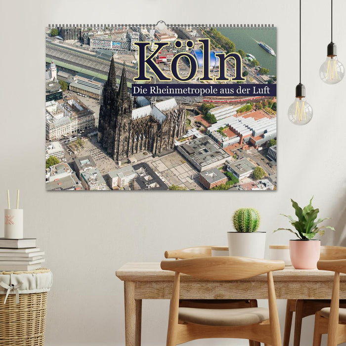 Köln - Die Rheinmetropole aus der Luft (CALVENDO Wandkalender 2026)