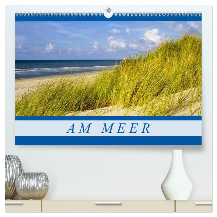 Am Meer (CALVENDO Premium Wandkalender 2026)