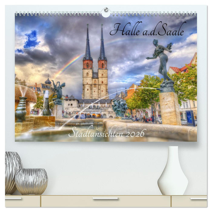 Halle an der Saale - Stadtansichten (CALVENDO Premium Wandkalender 2026)