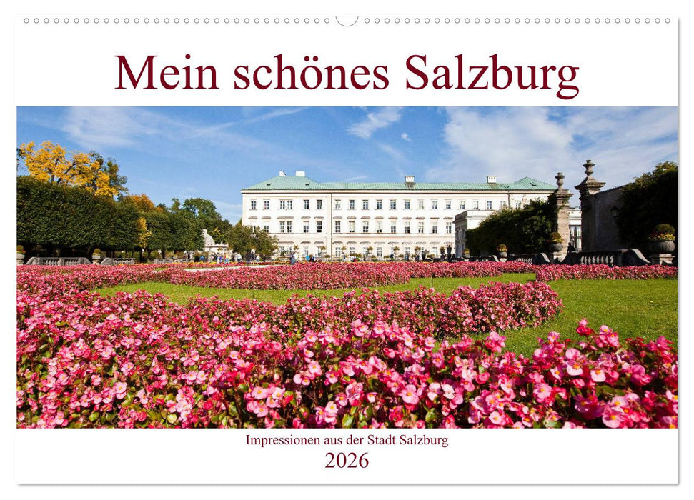 Mein schönes Salzburg (CALVENDO Wandkalender 2026)