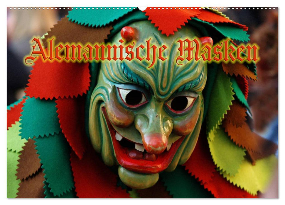 Alemannische Masken (CALVENDO Wandkalender 2026)