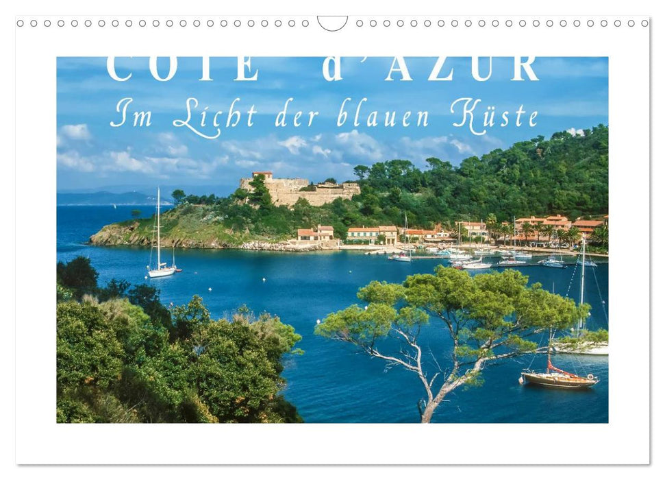 Cote d'Azur - Im Licht der blauen Küste (CALVENDO Wandkalender 2026)