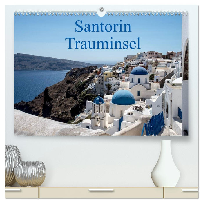 Santorin Trauminsel (CALVENDO Premium Wandkalender 2026)