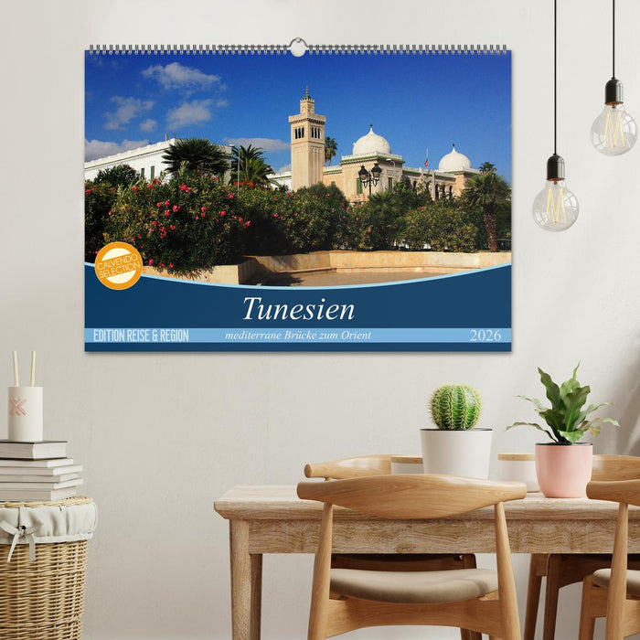 Tunesien - mediterrane Brücke zum Orient (CALVENDO Wandkalender 2026)