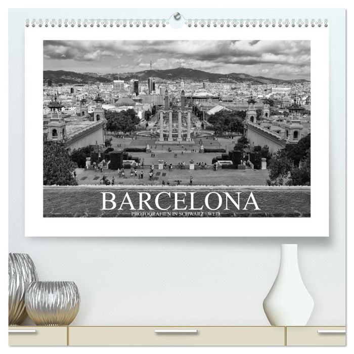 Barcelona Photografien in Schwarz / Weiß (CALVENDO Premium Wandkalender 2026)