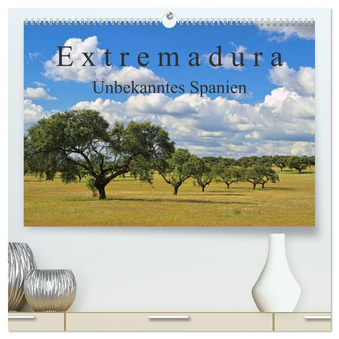 Extremadura - Unbekanntes Spanien (CALVENDO Premium Wandkalender 2026)