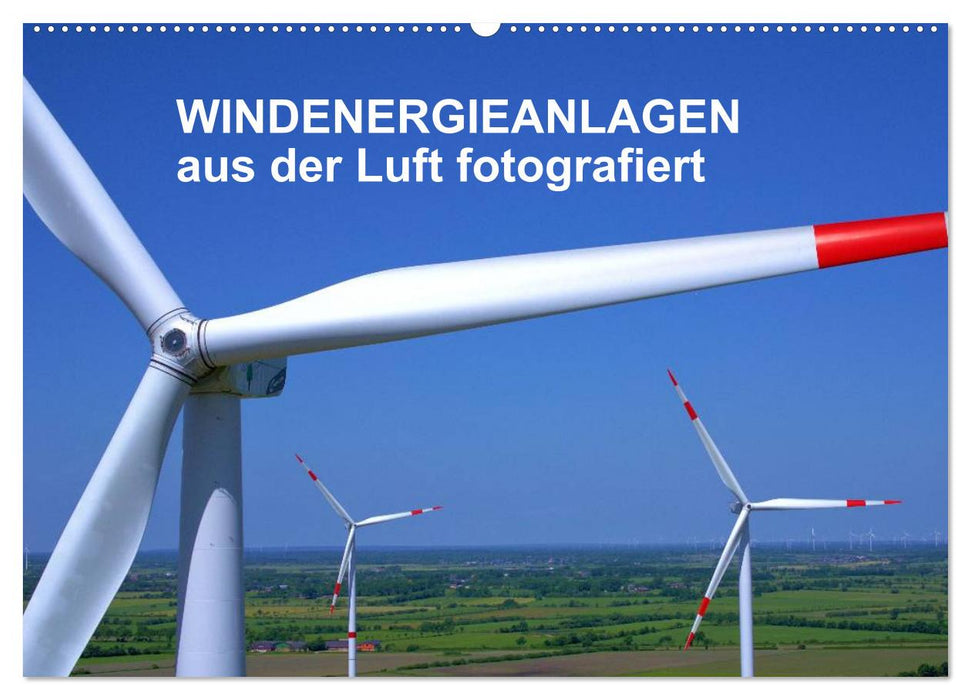 Windkraftanlagen aus der Luft fotografiert (CALVENDO Wandkalender 2026)