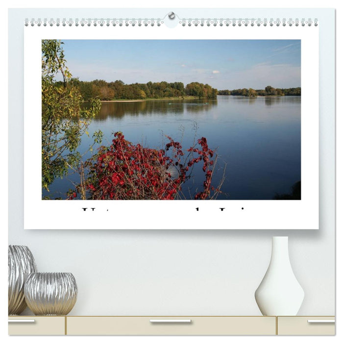 Unterwegs an der Loire (CALVENDO Premium Wandkalender 2026)