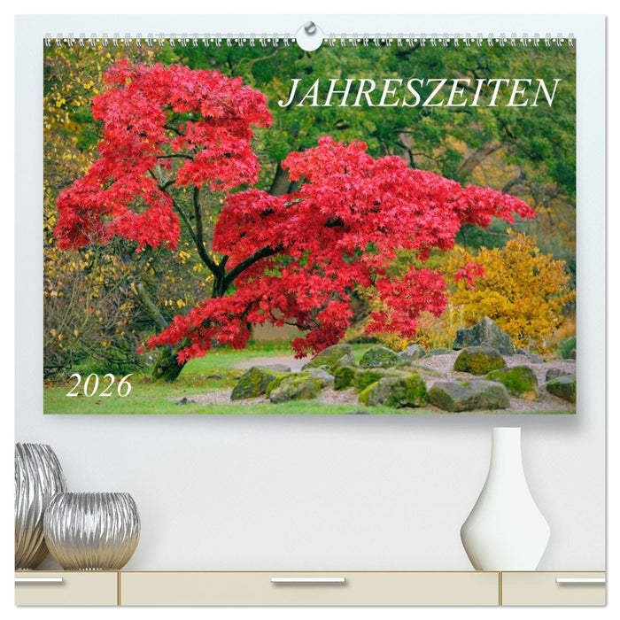 Jahreszeiten / 2026 (CALVENDO Premium Wandkalender 2026)