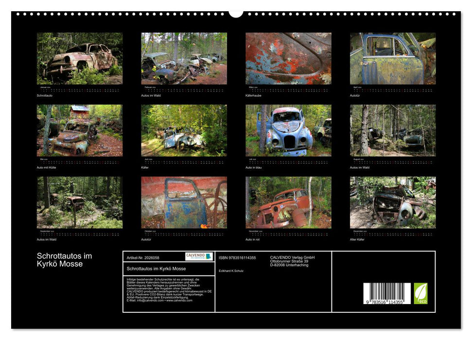 Schrottautos im Kyrkö Mosse (CALVENDO Premium Wandkalender 2026)