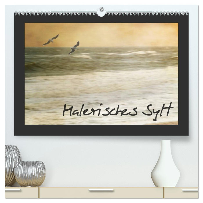 Malerisches Sylt (CALVENDO Premium Wandkalender 2026)