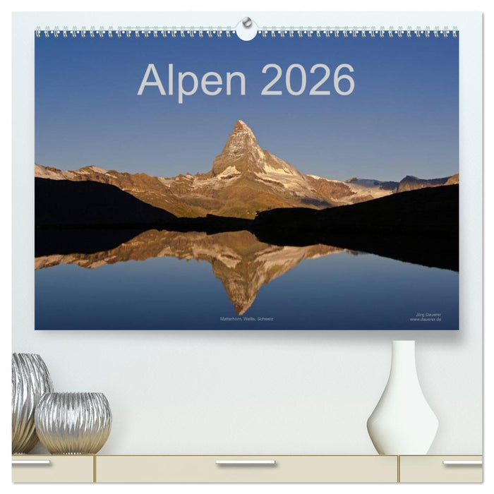 Alpen (CALVENDO Premium Wandkalender 2026)