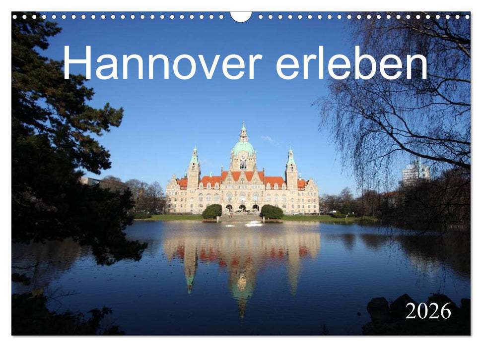 Hannover erleben (CALVENDO Wandkalender 2026)