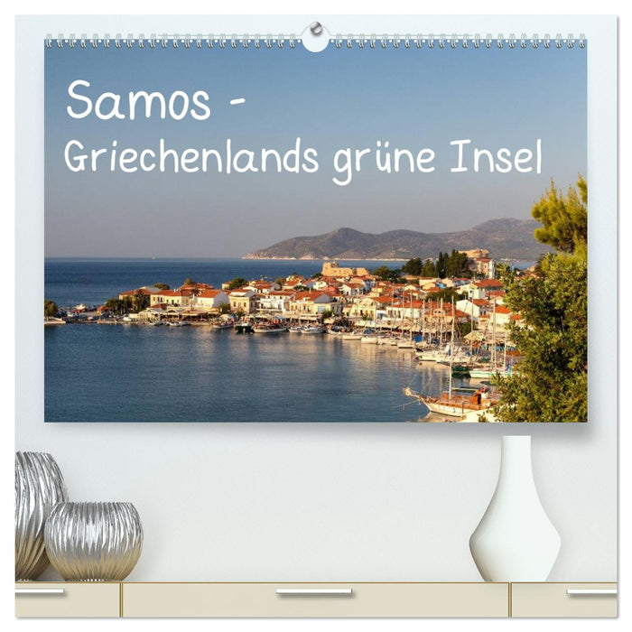 Samos - Griechenlands grüne Insel (CALVENDO Premium Wandkalender 2026)