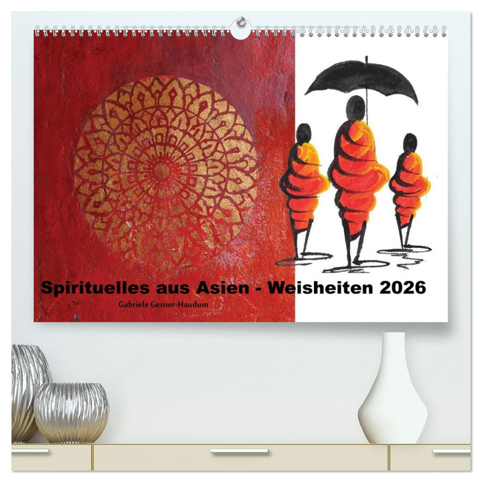 Spirituelles aus Asien - Weisheiten 2026 (CALVENDO Premium Wandkalender 2026)