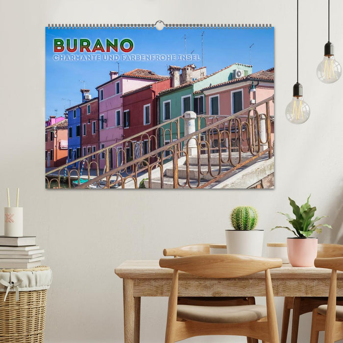 BURANO Charmante und farbenfrohe Insel (CALVENDO Wandkalender 2026)
