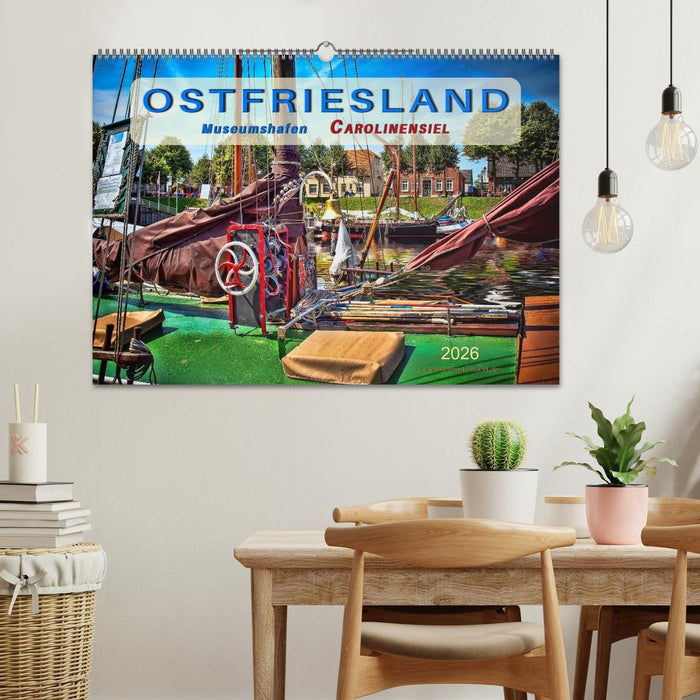 Ostfriesland - Museumshafen Carolinensiel (CALVENDO Wandkalender 2026)