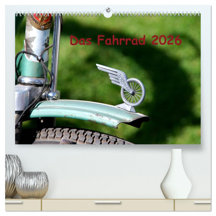 Das Fahrrad 2026 (CALVENDO Premium Wandkalender 2026)