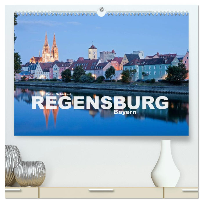Regensburg - Bayern (CALVENDO Premium Wandkalender 2026)