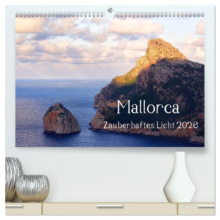 Mallorca Zauberhaftes Licht (CALVENDO Premium Wandkalender 2026)