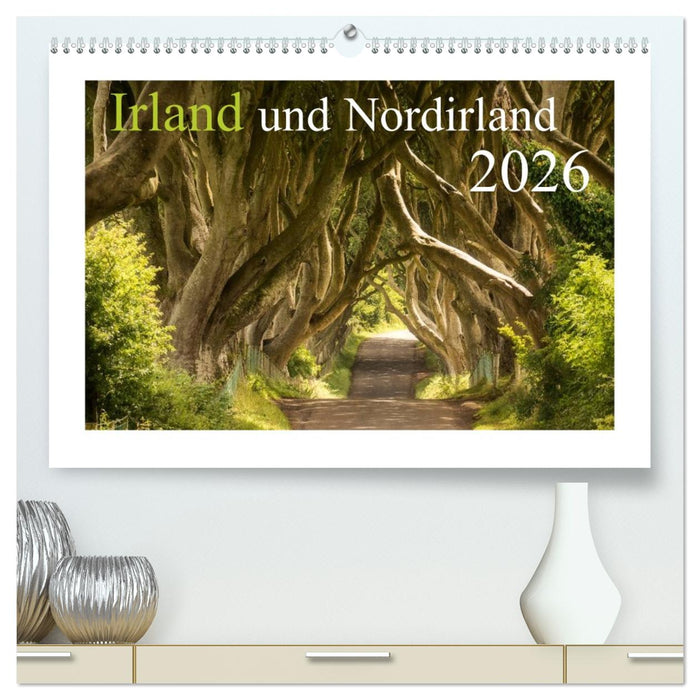Irland und Nordirland 2026 (CALVENDO Premium Wandkalender 2026)