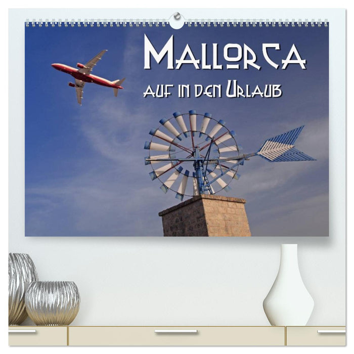 Mallorca - auf in den Urlaub (CALVENDO Premium Wandkalender 2026)
