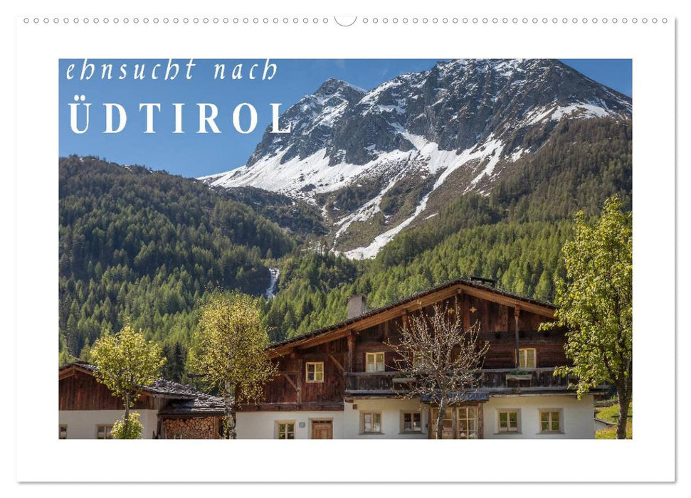 Sehnsucht nach Südtirol (CALVENDO Wandkalender 2026)