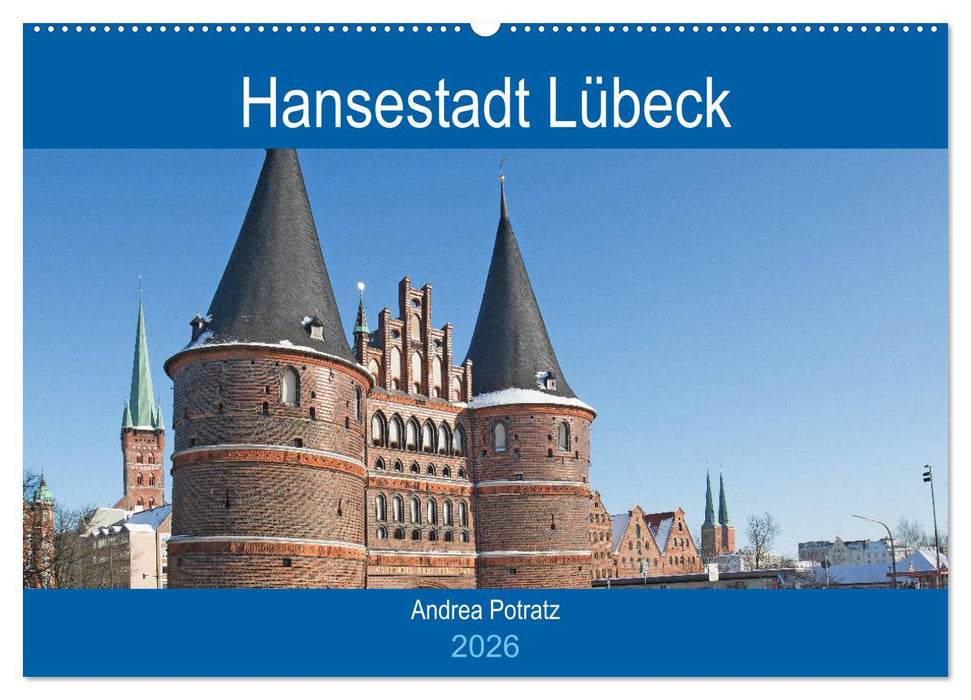 Hansestadt Lübeck / Geburtstagskalender (CALVENDO Wandkalender 2026)