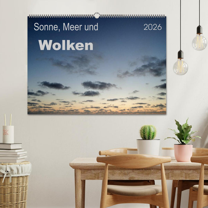 Sonne, Meer und Wolken (CALVENDO Wandkalender 2026)