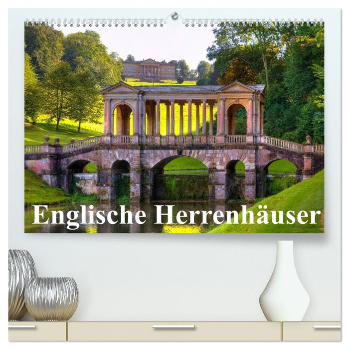 Englische Herrenhäuser (CALVENDO Premium Wandkalender 2026)