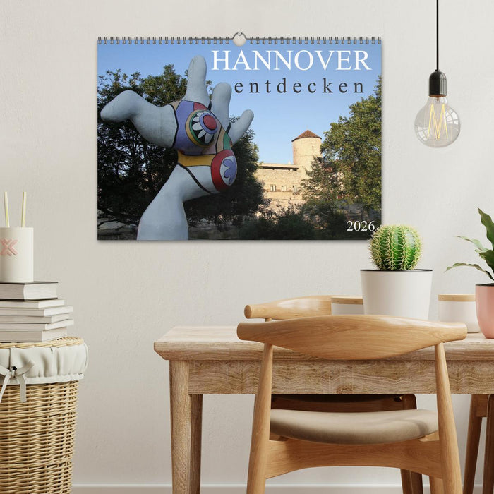 HANNOVER entdecken (CALVENDO Wandkalender 2026)