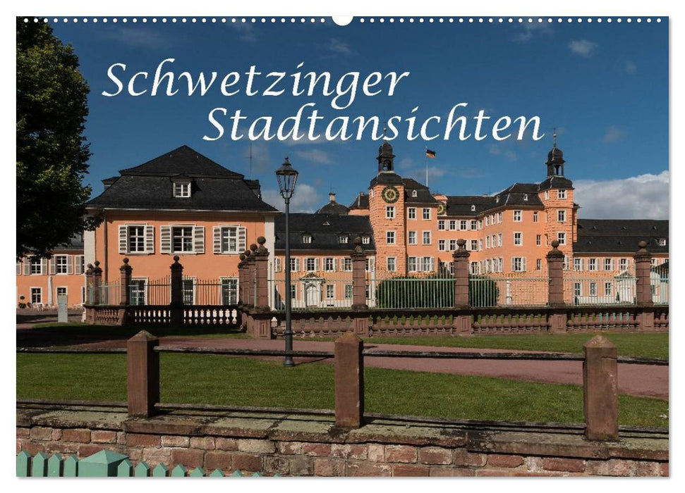 Schwetzinger Stadtansichten (CALVENDO Wandkalender 2026)