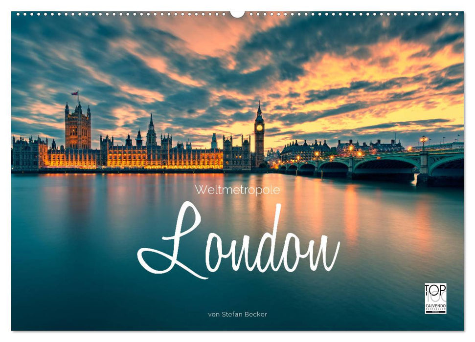 Weltmetropole London (CALVENDO Wandkalender 2026)