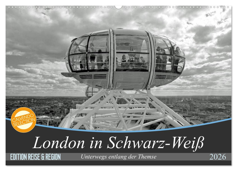 London in Schwarz-Weiß (CALVENDO Wandkalender 2026)