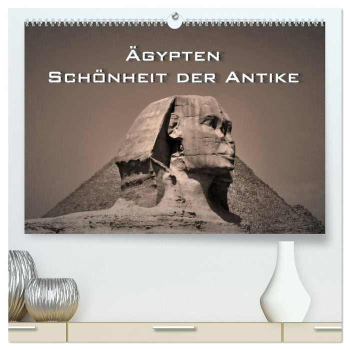 Ägypten – Schönheit der Antike (CALVENDO Premium Wandkalender 2026)