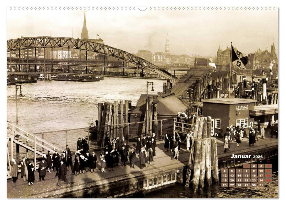 Grüße aus dem alten Hamburg – Historische Ansichten der Stadt (CALVENDO Wandkalender 2026)
