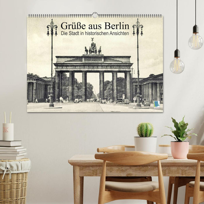 Grüße aus Berlin – Die Stadt in historischen Ansichten (CALVENDO Wandkalender 2026)