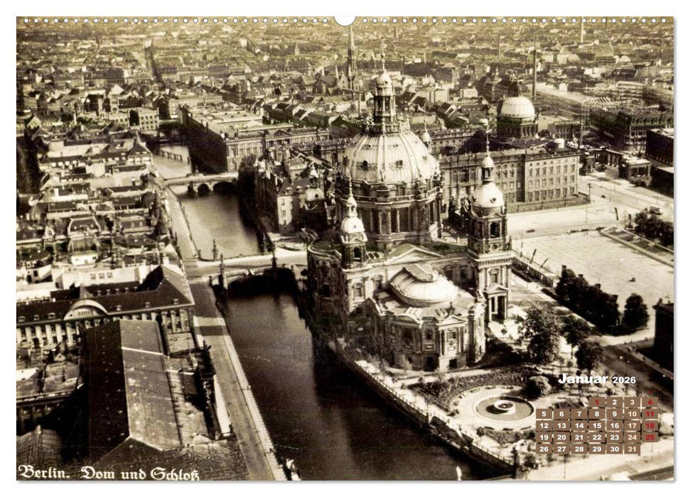 Grüße aus Berlin – Die Stadt in historischen Ansichten (CALVENDO Wandkalender 2026)