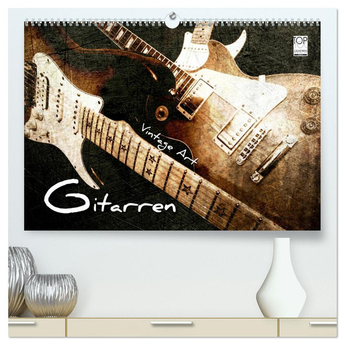 GITARREN Vintage Art (CALVENDO Premium Wandkalender 2026)