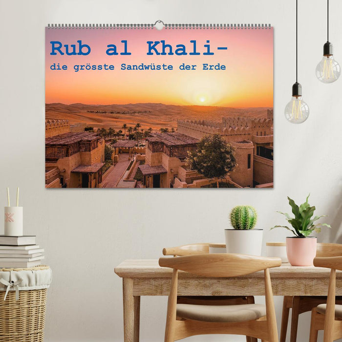 Rub al Khali - die grösste Sandwüste der Erde (CALVENDO Wandkalender 2026)