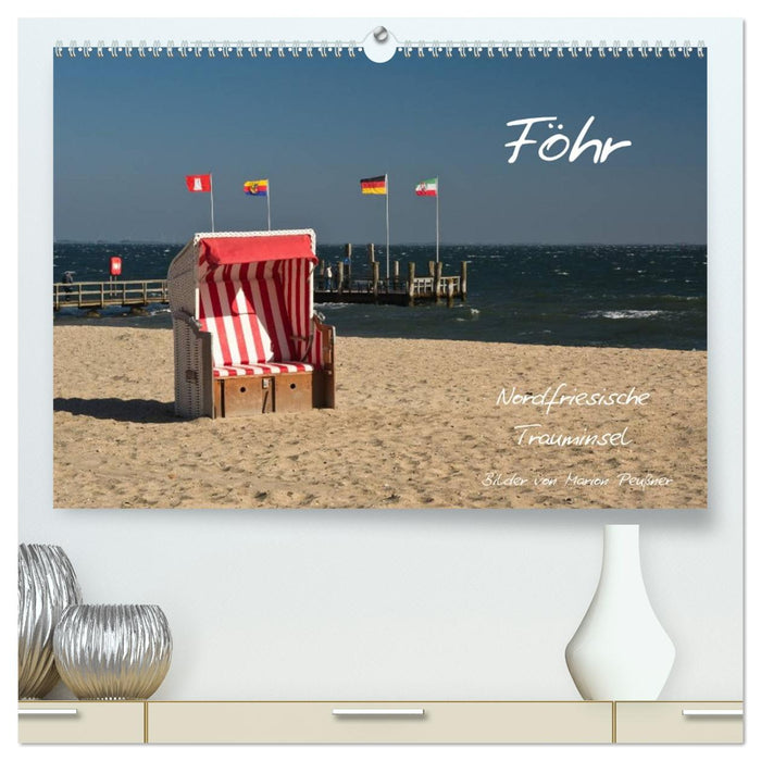 Föhr - Nordfriesische Trauminsel (CALVENDO Premium Wandkalender 2026)
