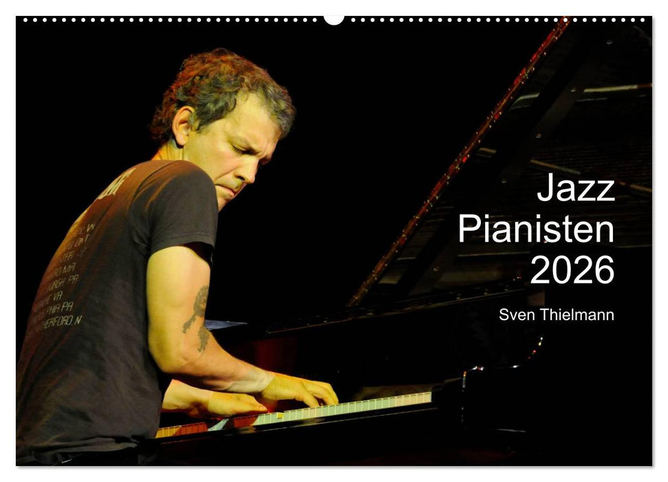 Jazz Pianisten 2026 (CALVENDO Wandkalender 2026)