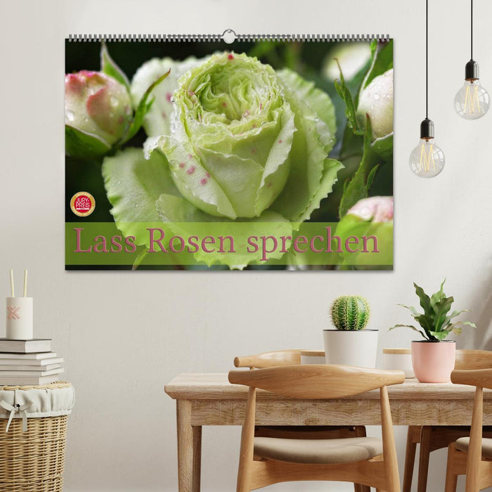 Lass Rosen sprechen (CALVENDO Wandkalender 2026)