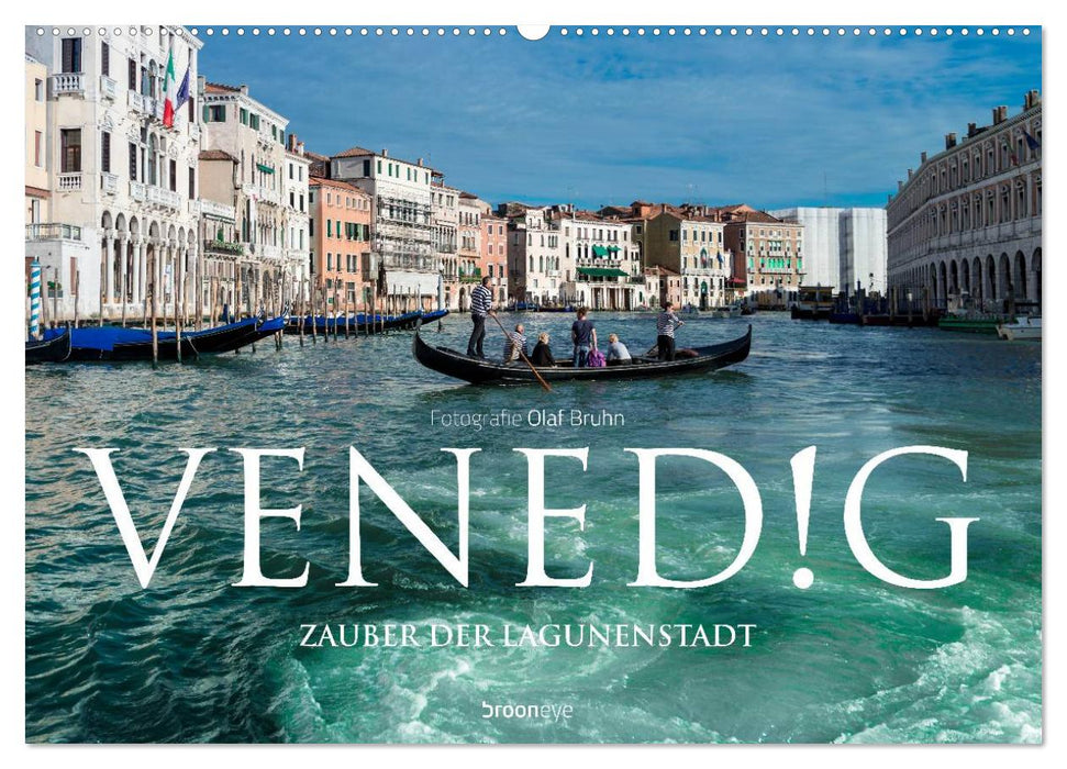 Venedig – Zauber der Lagunenstadt (CALVENDO Wandkalender 2026)