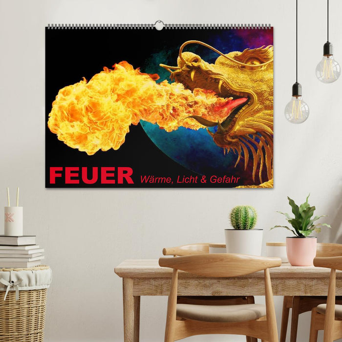 Feuer • Wärme, Licht & Gefahr (CALVENDO Wandkalender 2026)
