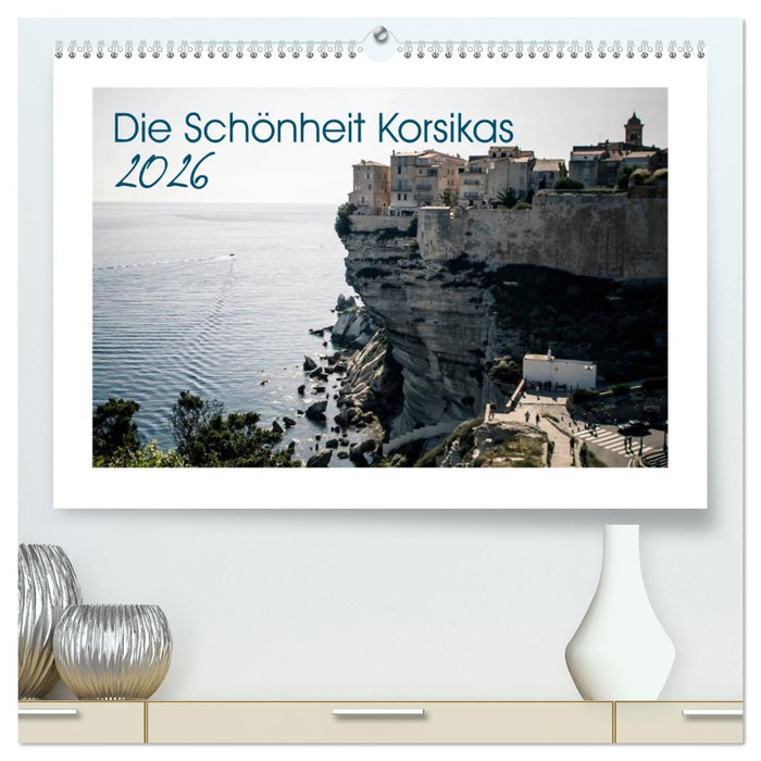 Die Schönheit Korsikas (CALVENDO Premium Wandkalender 2026)