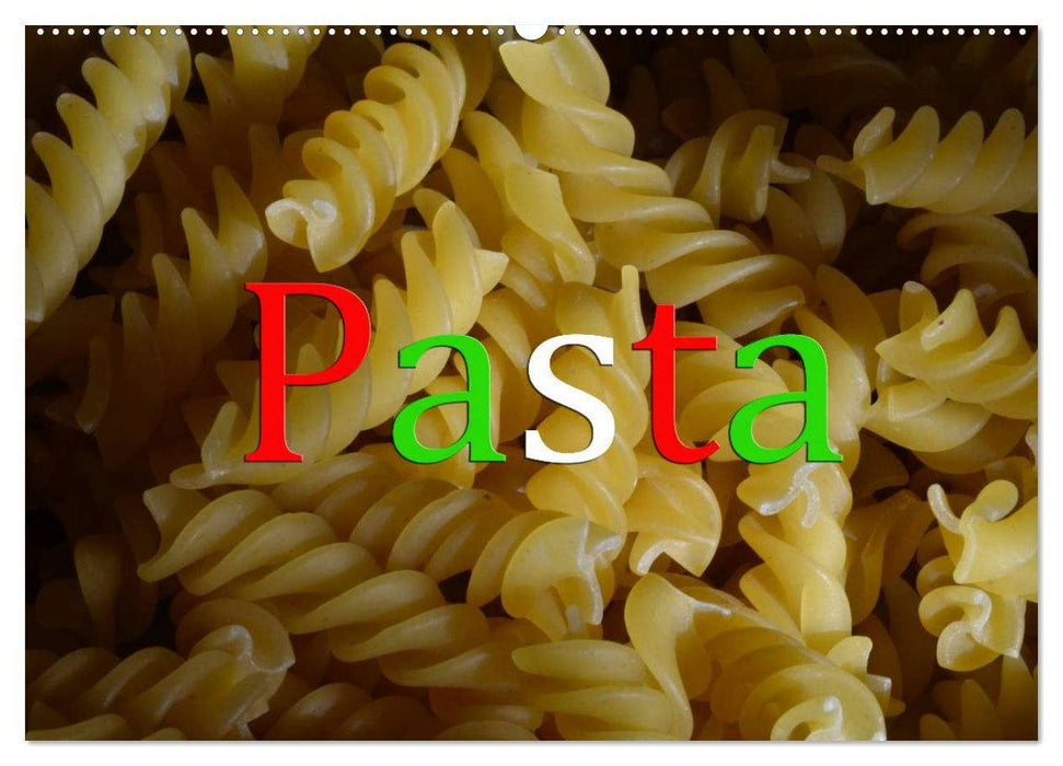 Pasta (CALVENDO Wandkalender 2026)