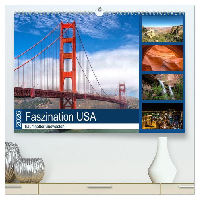 Faszination USA - traumhafter Südwesten (CALVENDO Premium Wandkalender 2026)