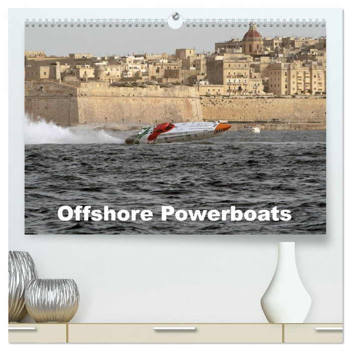 Offshore Powerboats (CALVENDO Premium Wandkalender 2026)
